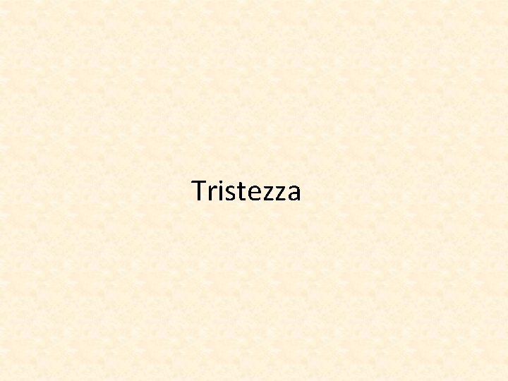 Tristezza 