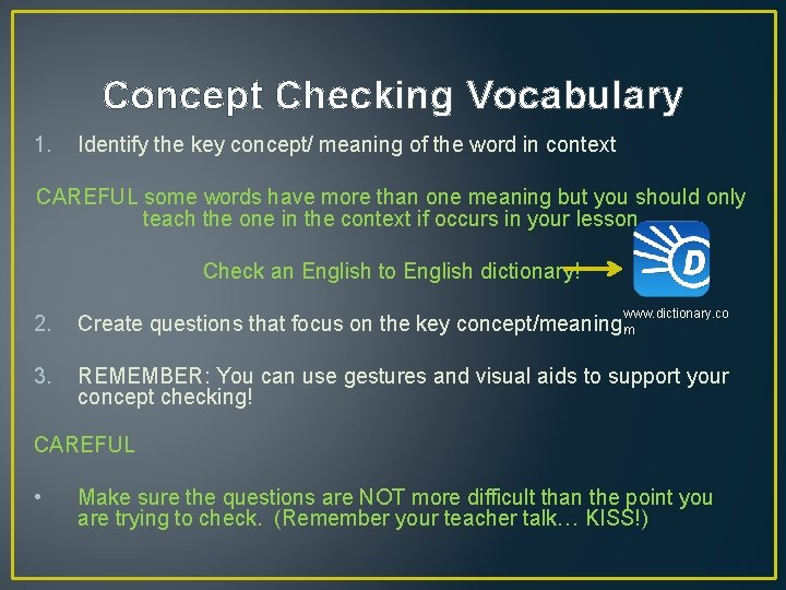 Concept Checking Vocabulary 1. Identify the key concept/ meaning of the word in context