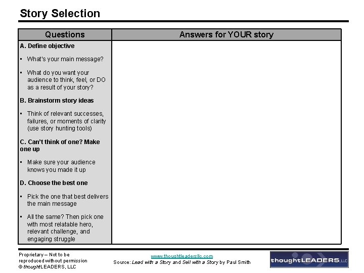 Story Selection Questions Answers for YOUR story A. Define objective • What’s your main