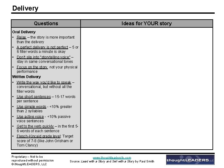 Delivery Questions Ideas for YOUR story Oral Delivery • Relax – the story is