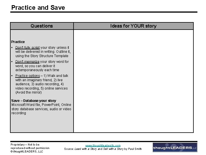 Practice and Save Questions Ideas for YOUR story Practice • Don’t fully script your