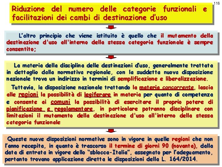 Riduzione del numero delle categorie funzionali e facilitazioni dei cambi di destinazione d’uso L’altro