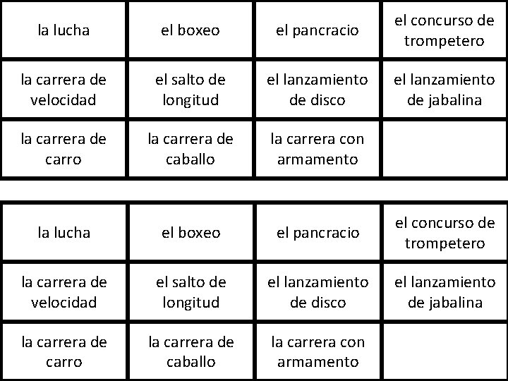 la lucha el boxeo el pancracio el concurso de trompetero la carrera de velocidad