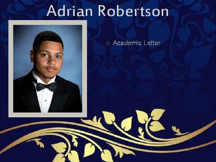 Adrian Robertson Academic Letter Adrian Robertson Academic Letter