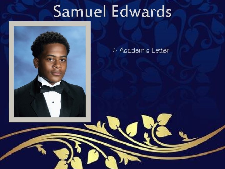 Samuel Edwards Academic Letter Samuel Edwards Academic Letter