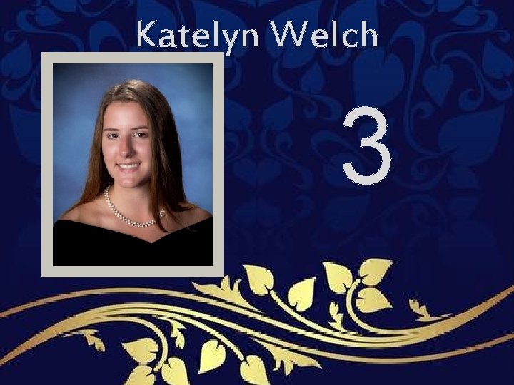 Katelyn Welch 3 Katelyn Welch 3
