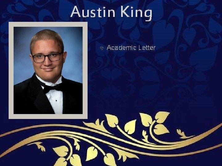 Austin King Academic Letter Austin King Academic Letter