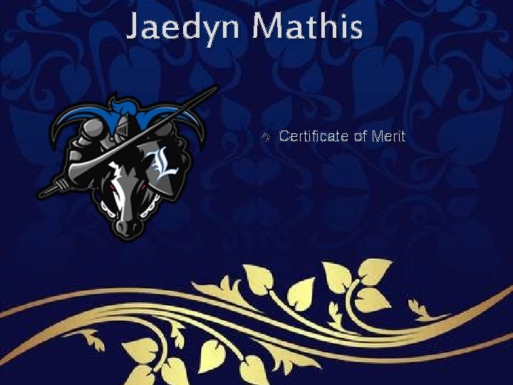 Jaedyn Mathis Certificate of Merit Jaedyn Mathis Certificate of Merit