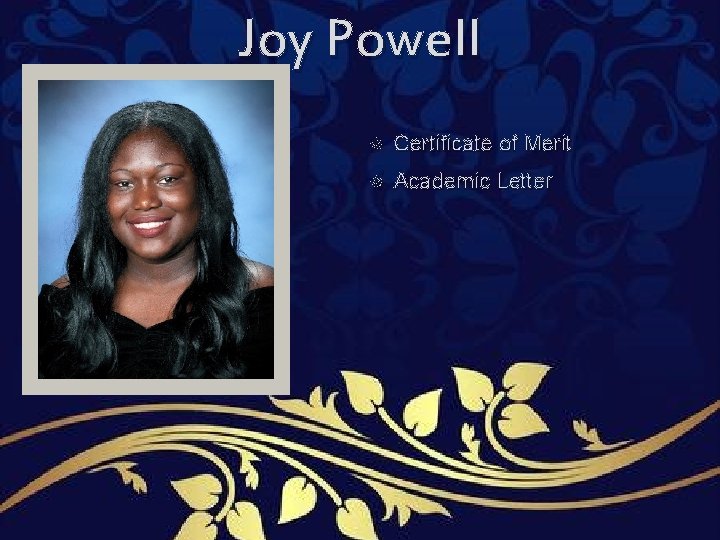 Joy Powell Certificate of Merit Academic Letter Joy Powell Certificate of Merit Academic Letter