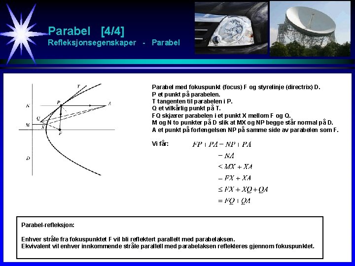 Parabel [4/4] Refleksjonsegenskaper - Parabel med fokuspunkt (focus) F og styrelinje (directrix) D. P