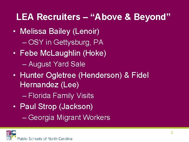 LEA Recruiters – “Above & Beyond” • Melissa Bailey (Lenoir) – OSY in Gettysburg, LEA Recruiters – “Above & Beyond” • Melissa Bailey (Lenoir) – OSY in Gettysburg,