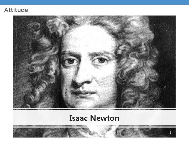 Isaac Newton 5 