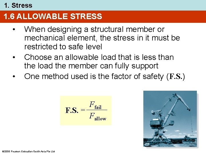 1. Stress 1. 6 ALLOWABLE STRESS • • • When designing a structural member