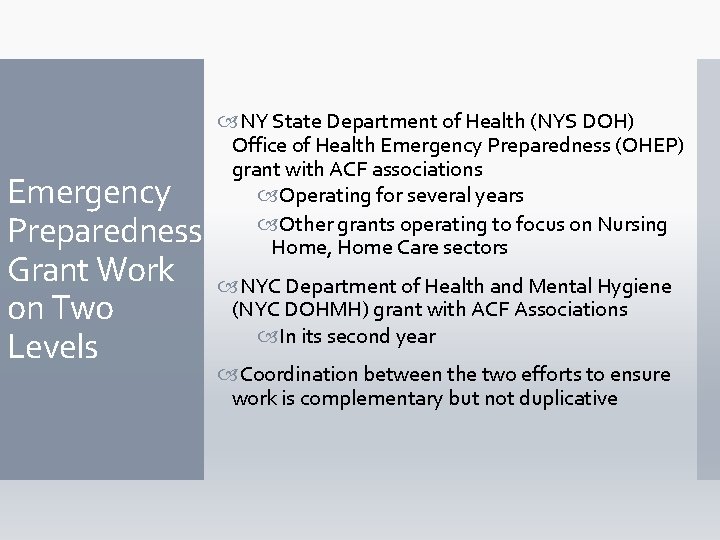  NY State Department of Health (NYS DOH) Office of Health Emergency Preparedness (OHEP)