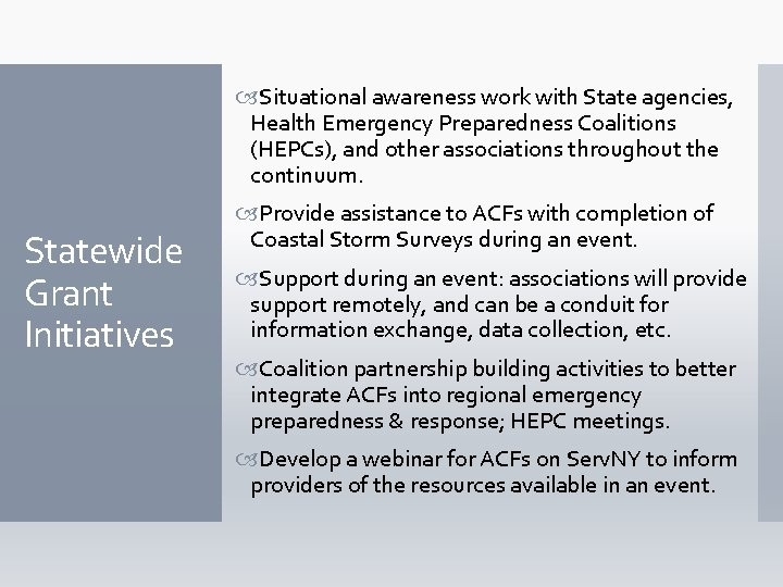  Situational awareness work with State agencies, Health Emergency Preparedness Coalitions (HEPCs), and other
