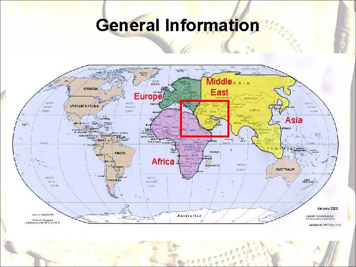General Information Europe Middle East Asia Africa 
