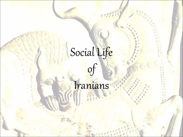 Social Life of Iranians 