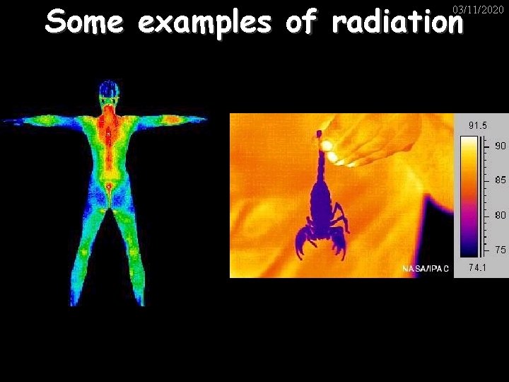 Some examples of radiation 03/11/2020 