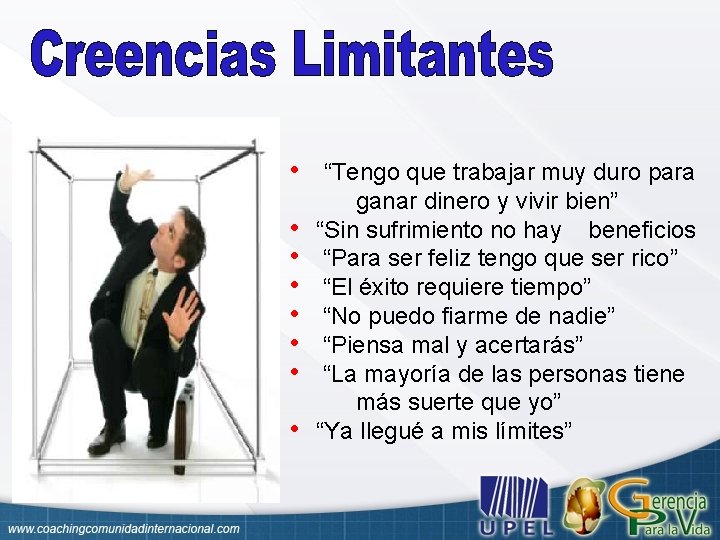  • • “Tengo que trabajar muy duro para ganar dinero y vivir bien”