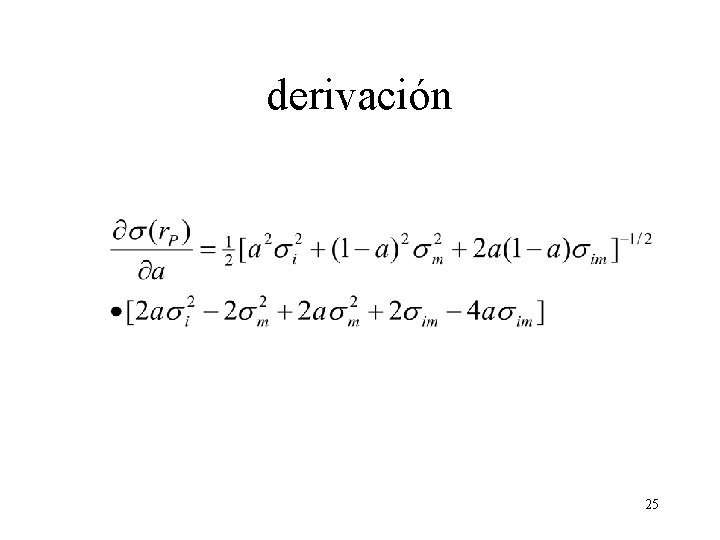 derivación 25 derivación 25