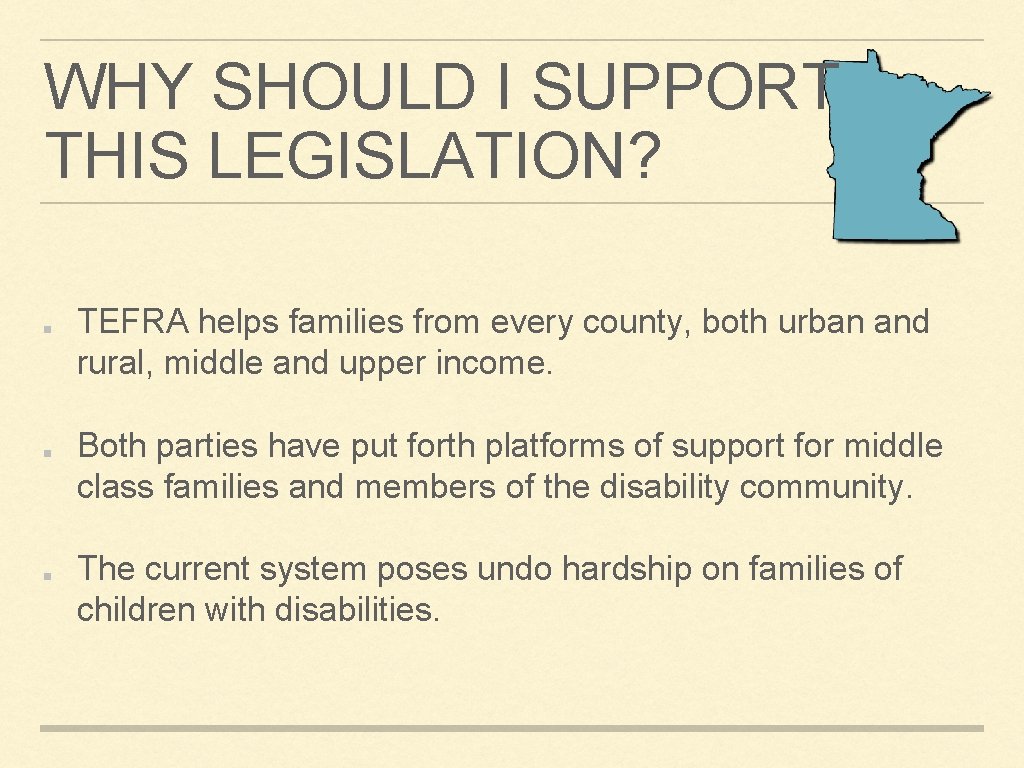 WHY SHOULD I SUPPORT THIS LEGISLATION? TEFRA helps families from every county, both urban