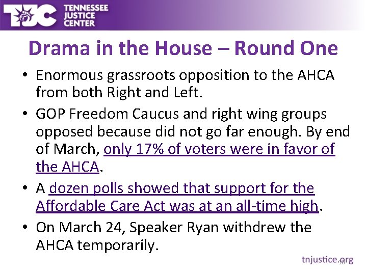 Drama in the House – Round One • Enormous grassroots opposition to the AHCA