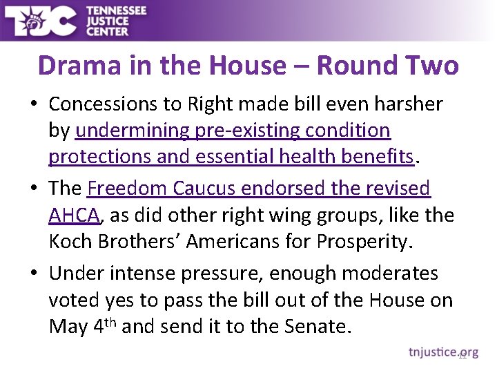 Drama in the House – Round Two • Concessions to Right made bill even