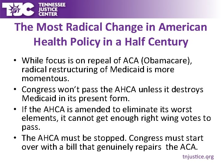 The Most Radical Change in American Health Policy in a Half Century • While