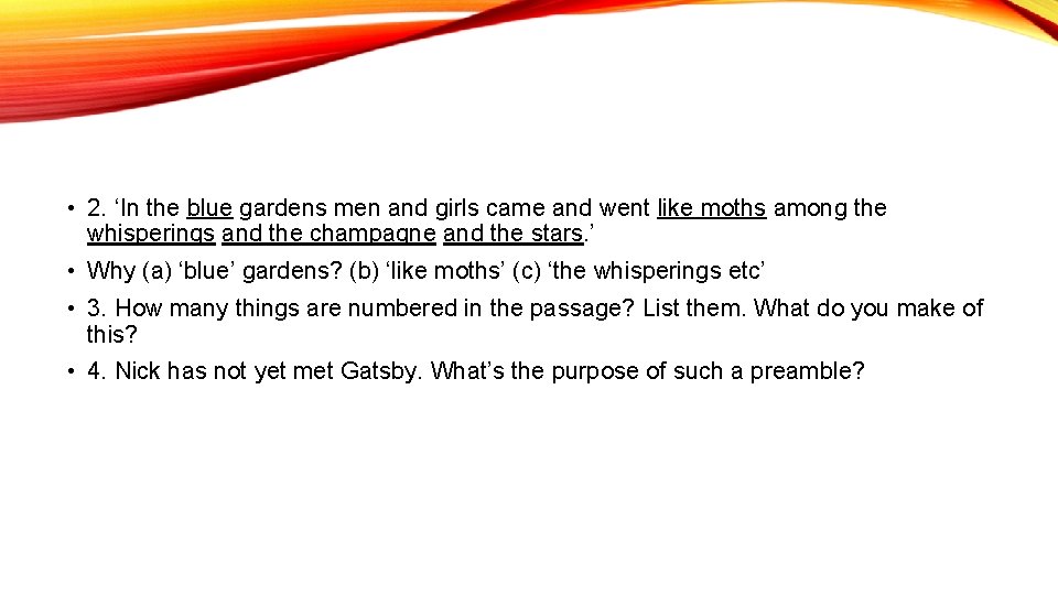  • 2. ‘In the blue gardens men and girls came and went like