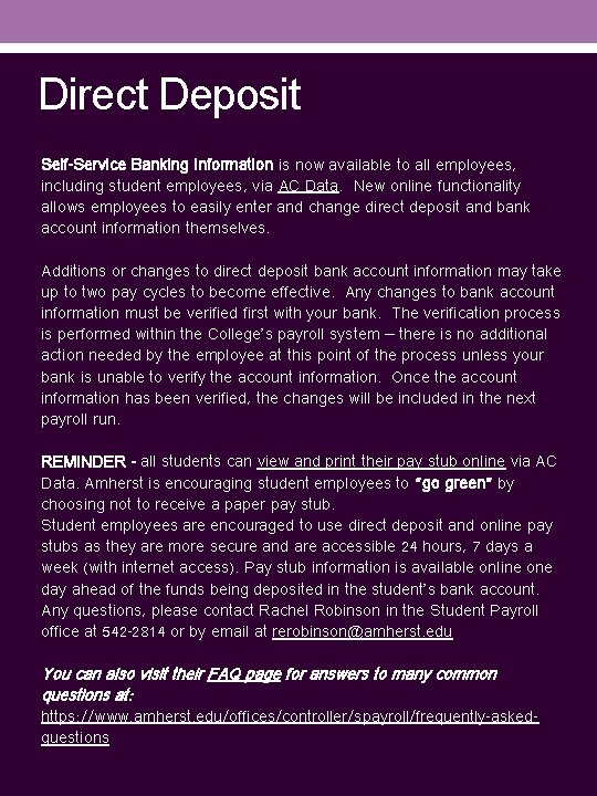 Direct Deposit Self-Service Banking Information is now available to all employees, including student employees,
