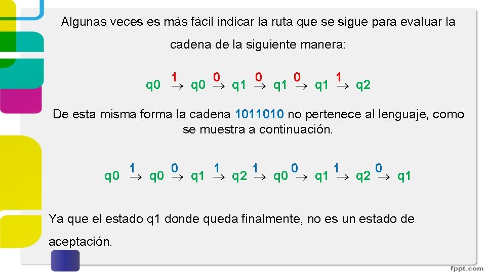 Algunas veces es más fácil indicar la ruta que se sigue para evaluar la Algunas veces es más fácil indicar la ruta que se sigue para evaluar la