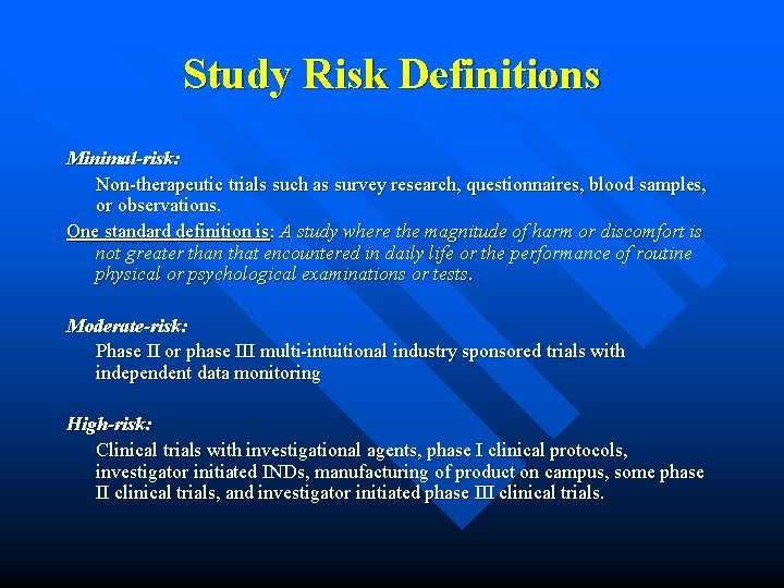 Minimal Risk Research Data and Safety Monitoring in Clinical Trials Harvey