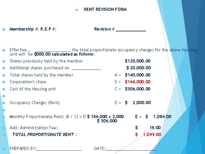  RENT REVISION FORM Membership #: R. E. P #: Revision # ______ Effective