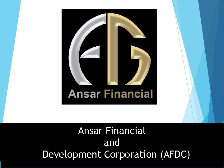 Ansar Financial and Development Corporation (AFDC) 