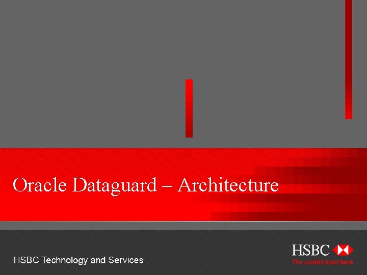 Oracle Dataguard – Architecture 