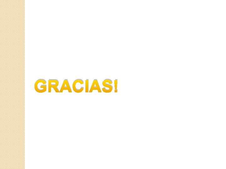 GRACIAS! 