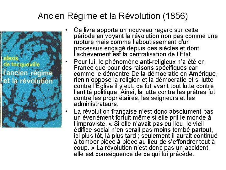 Ancien Régime et la Révolution (1856) • Ce livre apporte un nouveau regard sur