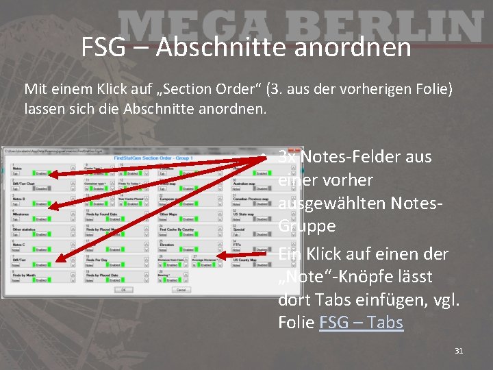 FSG – Abschnitte anordnen Mit einem Klick auf „Section Order“ (3. aus der vorherigen