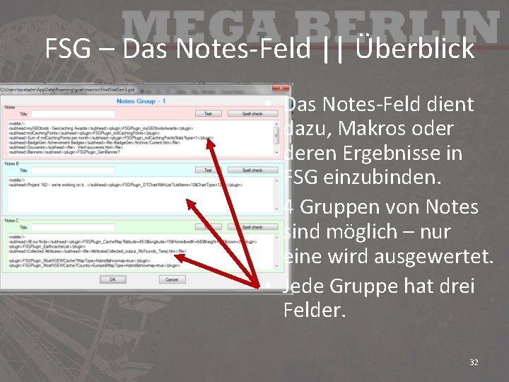 FSG – Das Notes-Feld || Überblick • Das Notes-Feld dient dazu, Makros oder deren