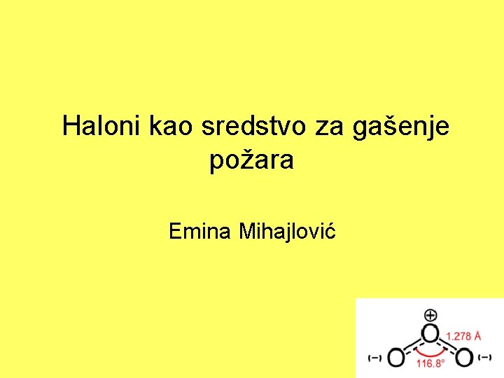 Haloni kao sredstvo za gašenje požara Emina Mihajlović 