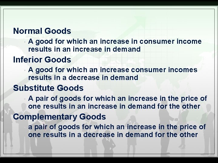 Normal Goods • A good for which an increase in consumer income results in
