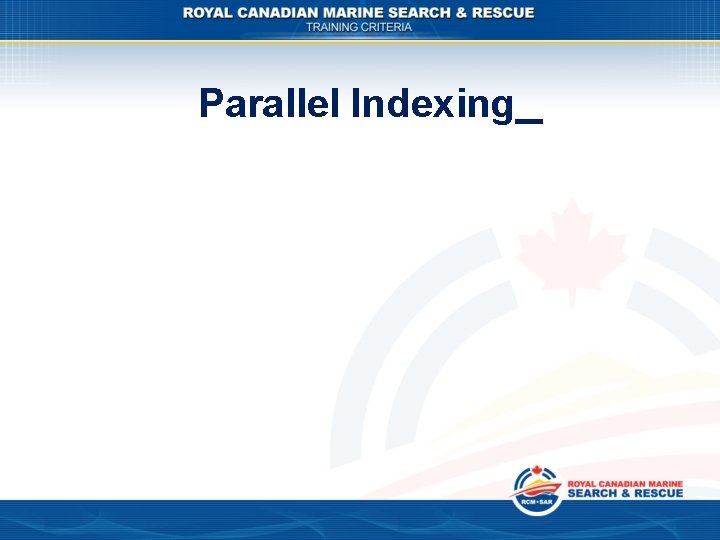 Parallel Indexing 