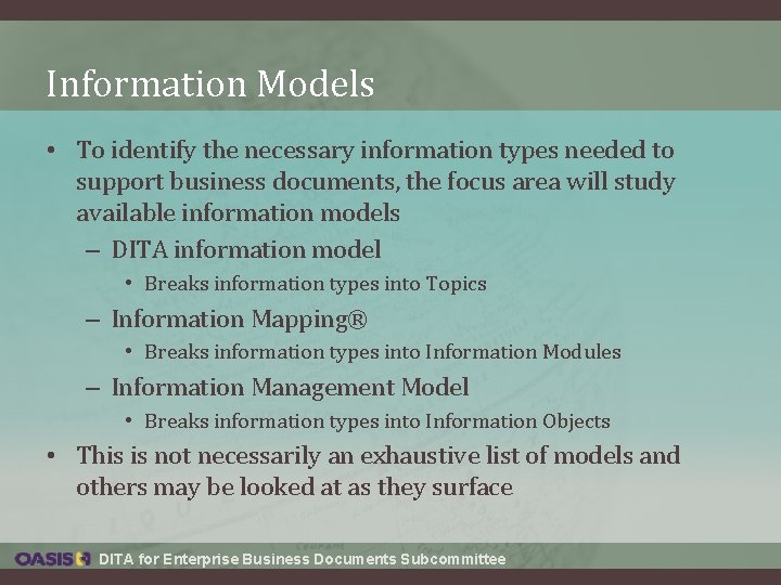 Information Models • To identify the necessary information types needed to support business documents, Information Models • To identify the necessary information types needed to support business documents,