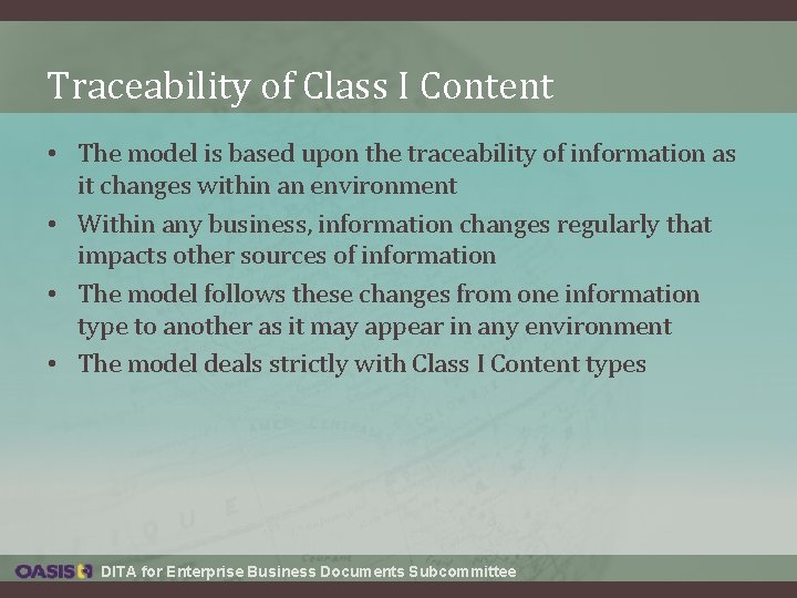 Traceability of Class I Content • The model is based upon the traceability of Traceability of Class I Content • The model is based upon the traceability of