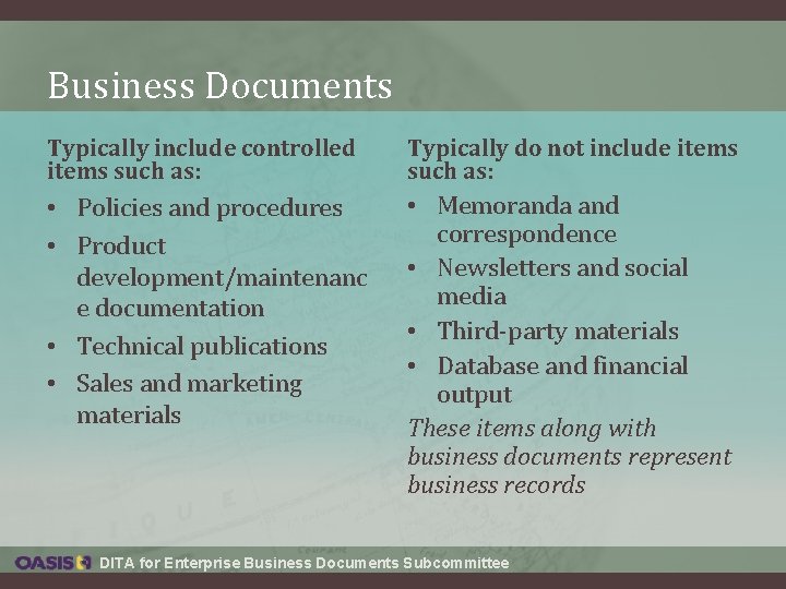 Business Documents Typically include controlled items such as: Typically do not include items such Business Documents Typically include controlled items such as: Typically do not include items such