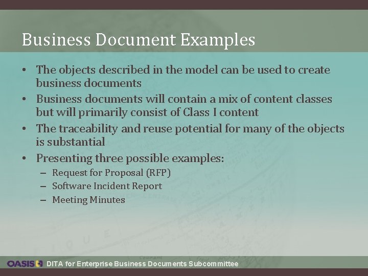 Business Document Examples • The objects described in the model can be used to Business Document Examples • The objects described in the model can be used to