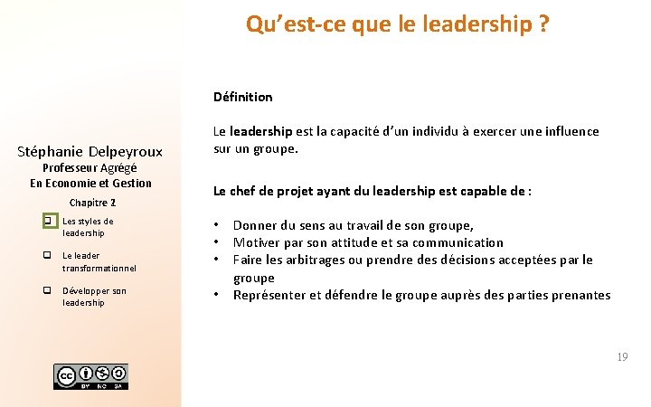 Qu’est-ce que le leadership ? Définition Stéphanie Delpeyroux Professeur Agrégé En Economie et Gestion