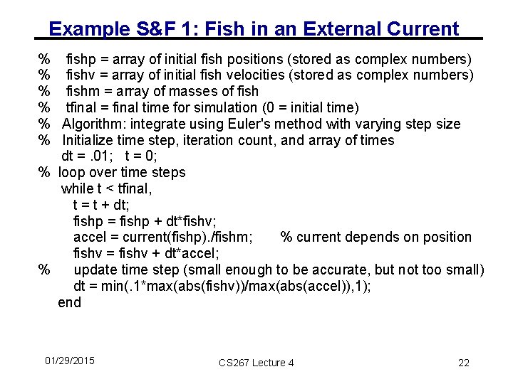 Example S&F 1: Fish in an External Current % fishp = array of initial
