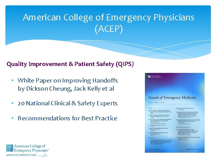 American College of Emergency Physicians (ACEP) Quality Improvement & Patient Safety (QIPS) • White