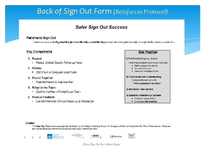 Back of Sign Out Form (Reinforces Protocol) 